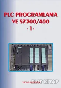 PLC Programlama ve S7-300/400 1