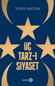 Üç Tarz- ı Siyaset