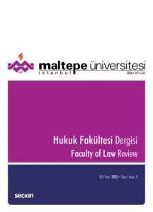 Maltepe Üniversitesi Hukuk Fakültesi Dergisi Sayı:1 /2022