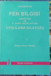 İlköğretim 5. Sınıf Fen Bilgisi Ders Kitabı Uygulama Kılavuzu
