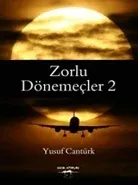Zorlu Dönemeçler 2
