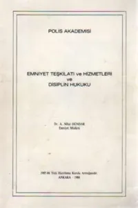 Emniyet Teşkilatı ve Hizmetleri Disiplin Hukuku