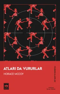 Atları Da Vururlar