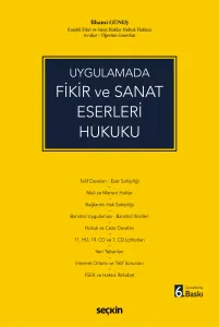 Uygulamada Fikir ve Sanat Eserleri Hukuku