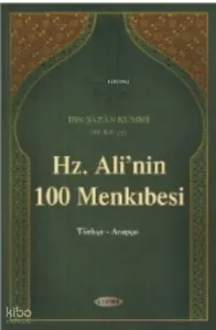 Hz. Ali´nin 100 Menkıbesi ;(Türkçe- Arapça)