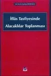 İflas Tasfiyesinde Alacaklılar Toplanması