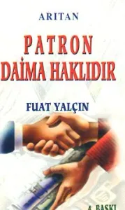 Patron Daima Haklıdır