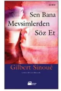 Sen Bana Mevsimlerden Söz Et