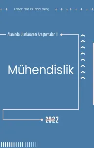 Mühendislik Alanında Uluslararası Araştırmalar II (E-Kitap)