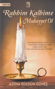 Rabbim Kalbime Mukayyet Ol Rabbim Kalbime Mukayyet Ol