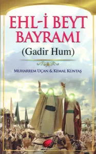 Ehl-i Beyt Bayramı (Gadir Hum)