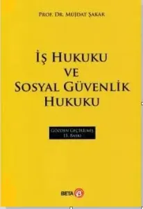 İş Hukuku ve Sosyal Güvenlik Hukuku