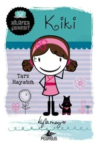 Kiki Tarz Hayatım