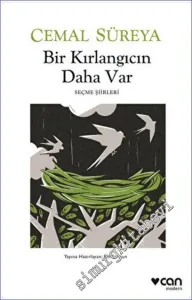 Bir Kırlangıcın Daha Var - Seçme Şiirleri -         2024