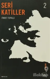 Seri Katiller 2