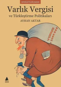 Varlık Vergisi Ve Türkleştirme Politikaları