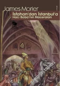 İsfahan'dan İstanbul'a Hacı Baba'nın Maceraları -         2006