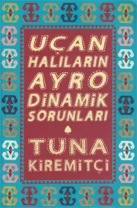 Uçan Halıların Ayro Dinamik Sorunları