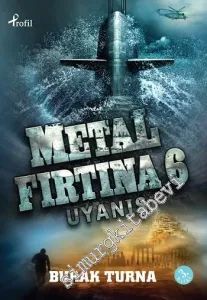 Metal Fırtına 6: Uyanış -