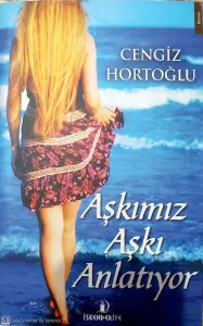 Aşkımız Aşkı Anlatıyor