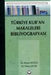 Türkiye Kur'an Makaleleri Bibliyografyası