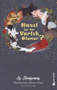 10143 Nasıl İyi Bir Varlık Olunur?