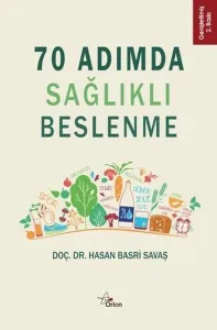 70 Adımda Sağlıklı Beslenme