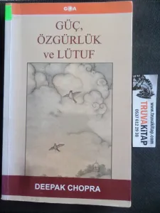 Güç Özgürlük ve Lütuf