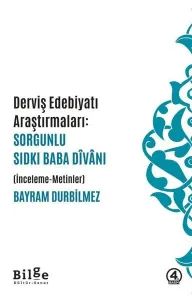 Derviş Edebiyatı Sorgunlu Sıdkı Baba Divanı