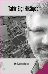 Tahir Elçi Hikayesi