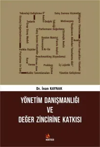 Yönetim Danışmanlığı ve Değer Zincirine Katkısı
