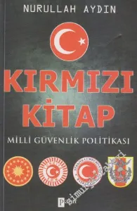 Kırmızı Kitap: Milli Güvenlik Politikası -