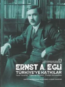 Ernst A. Eglı Türkiye'ye Katkılar