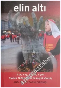 Elin Altı: Abdi İpekçi Parkı Direnişi -        2010