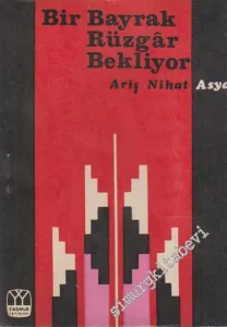 Bir Bayrak Rüzgâr Bekliyor -