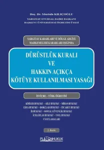 Dürüstlük Kuralı ve Hakkın Açıkça Kötüye Kullanılması Yasağı 2.Baskı