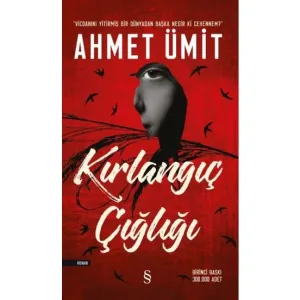Kırlangıç Çığlığı - Ahmet Ümit
