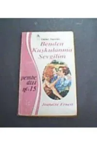 Benden Kuşkulanma Sevgilim - 15 (Pembe Dizi)