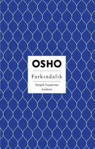 Farkındalık - Dengeli Yaşamanın Anahtarı