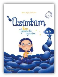 Üzüntüm ve Ben Yalnızcılık Oynarken