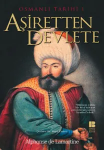 Aşiretten Devlete - Osmanlı Tarihi I