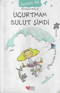 Uçurtmam Bulut Şimdi