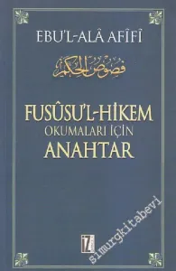 Fusüsü'l-Hikem Okumalar İçin Anahtar -        2002
