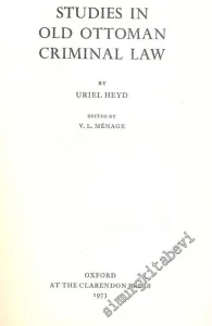 Studies in Old Ottoman Criminal Law -