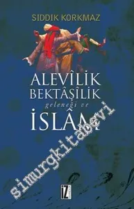 Alevilik, Bektaşilik Geleneği ve İslam -         2016
