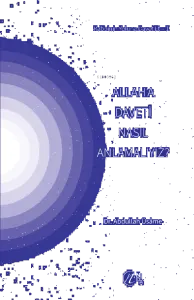Allah'a Daveti Nasıl Anlamalıyız?
