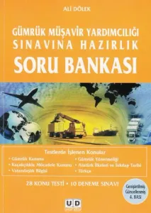 Gümrük Müşavir Yardımcılığı Sınavına Hazırlık Soru Bankası