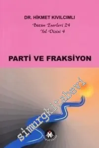 Parti ve Fraksiyon -         2013