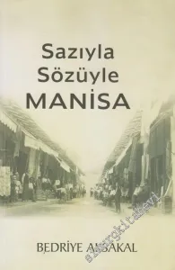 Sazıyla Sözüyle Manisa -        2012
