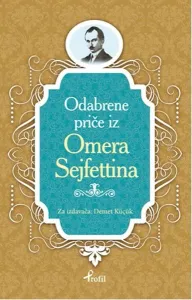 Ömer Seyfettin; Boşnakça Seçme Hikayeler